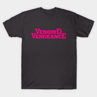 Venom'd Vengeance Magenta T-Shirt